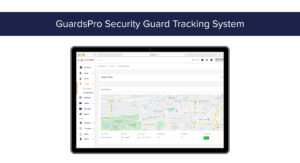 GuardsPro Security Guard Tracking System For Better Security Guard Team Visibility