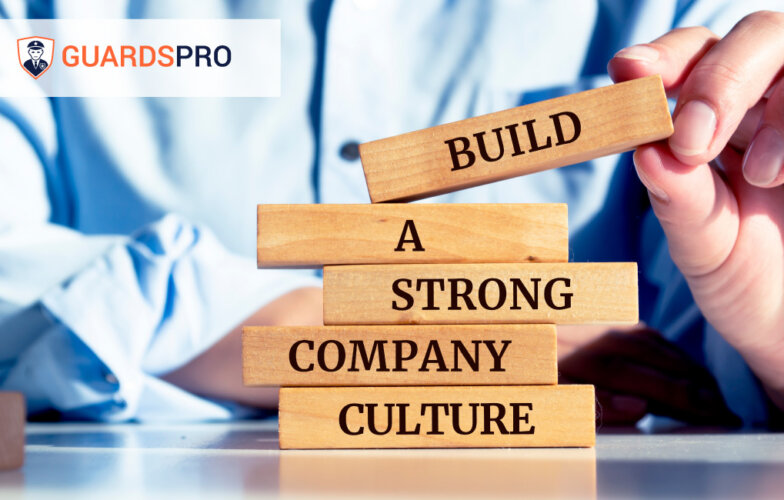 The Importance Of Cultivating A Strong Company Culture In Security Guard Companies