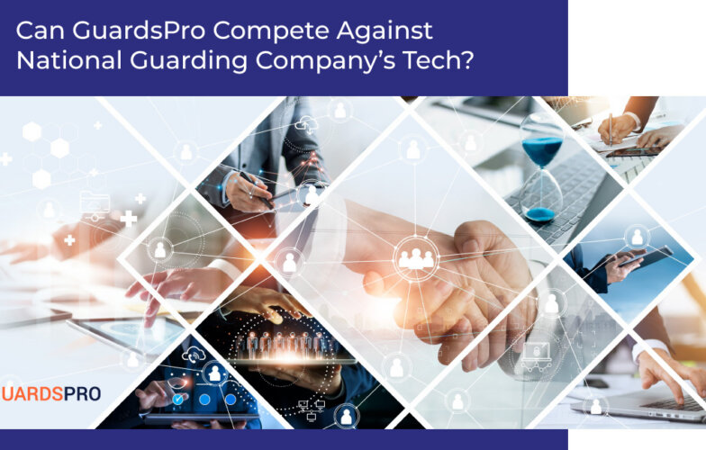 Can GuardsPro Compete Against National Guarding Company’s Tech?
