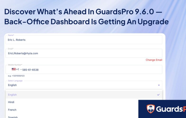 Discover What’s Ahead in GuardsPro 9.6.0 — Back-Office Dashboard Is Getting an Upgrade