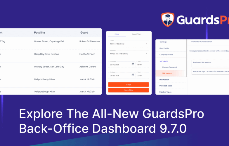 Now Live: GuardsPro Back-Office Dashboard 9.7.0 Is Here!