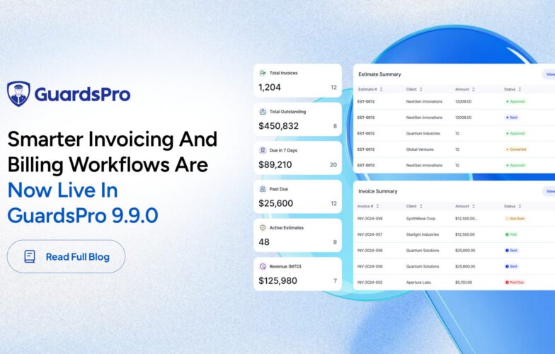 GuardsPro 9.9.0 Is Live: Smarter Invoicing for Security Operations
