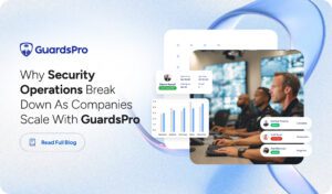 Security Workforce Management for Scaling Operations