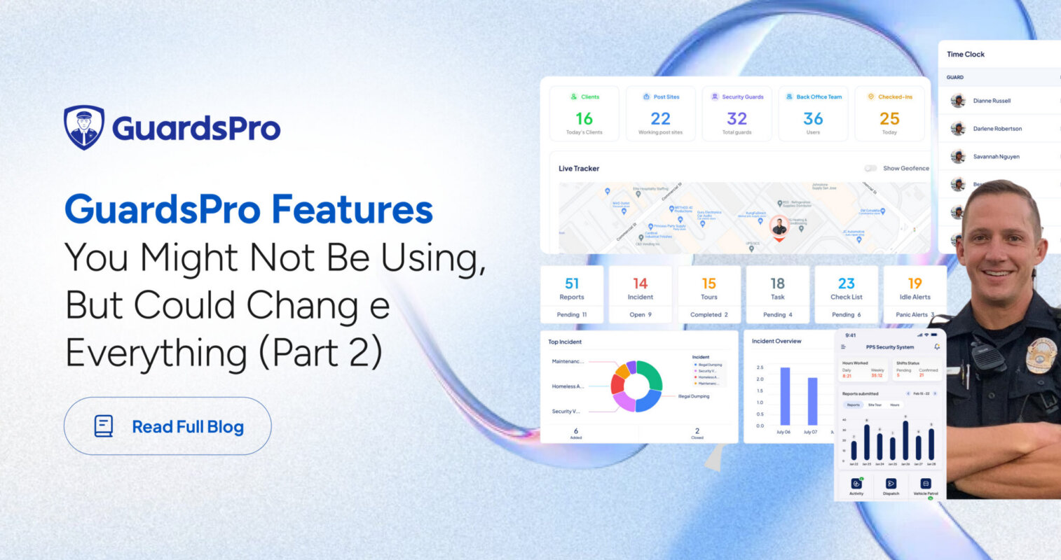 GuardsPro Features You Might Not Be Using, But Could Change Everything (Part 2)