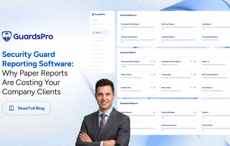 Security Guard Reporting Software: Why Paper Reports Are Costing Your Company Clients