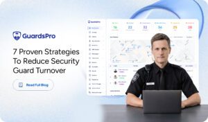 7 Tips to Reduce Security Guard Turnover