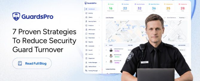 7 Tips to Reduce Security Guard Turnover