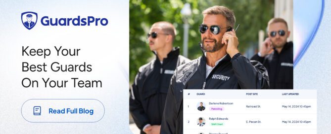 10 Proven Ways to Improve Security Guard Retention