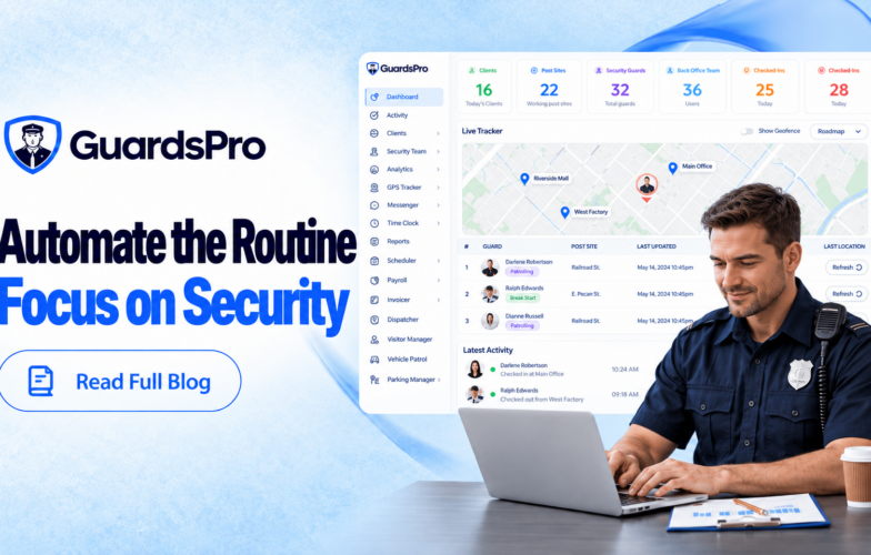 10 Benefits of Process Automation for Security Companies Using GuardsPro