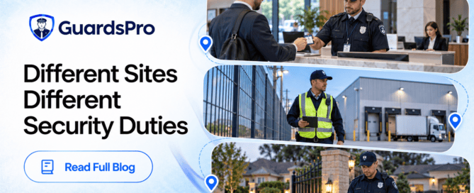 GuardsPro security duties across three sites