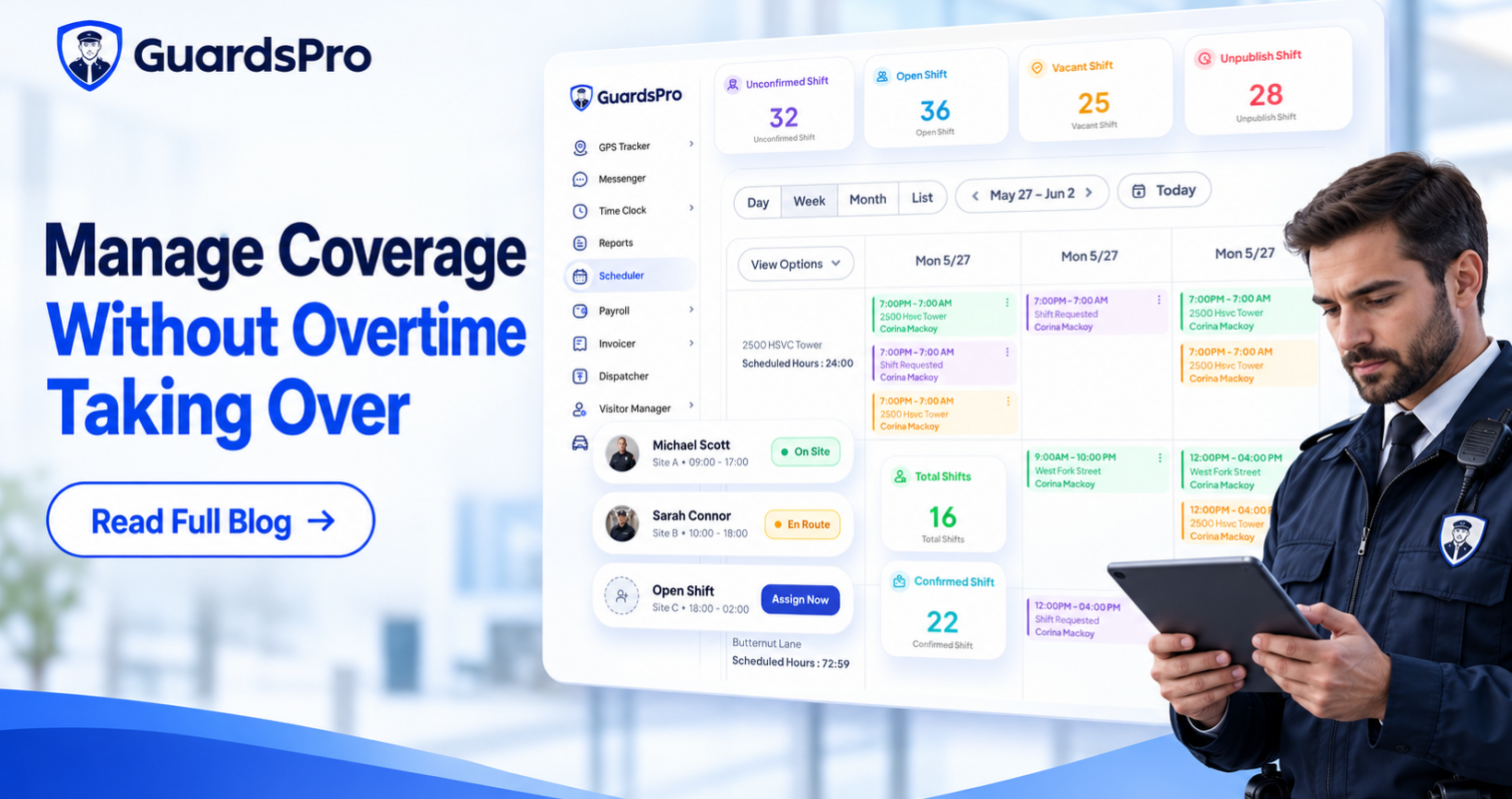 How Security Companies Can Reduce Guard Overtime Without Understaffing Their Sites