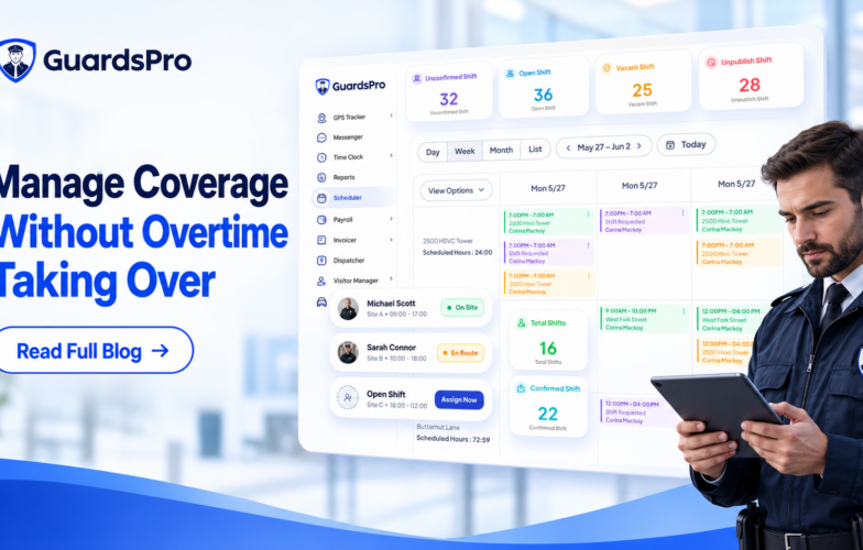 How Security Companies Can Reduce Guard Overtime Without Understaffing Their Sites